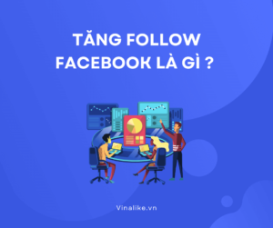 Tăng follow facebook
