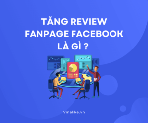 Tăng review fanapge facebook 