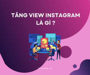 Tăng view Instagram