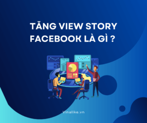 Tăng view Story Facebook